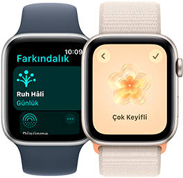 İki Apple Watch SE modeli. Birinin ekranında Duygu Durumu yazının vurgulandığı Farkındalık uygulaması görünüyor. Diğerinin ekranında “Çok Keyifli” duygu durumunun seçili olduğu görünüyor.